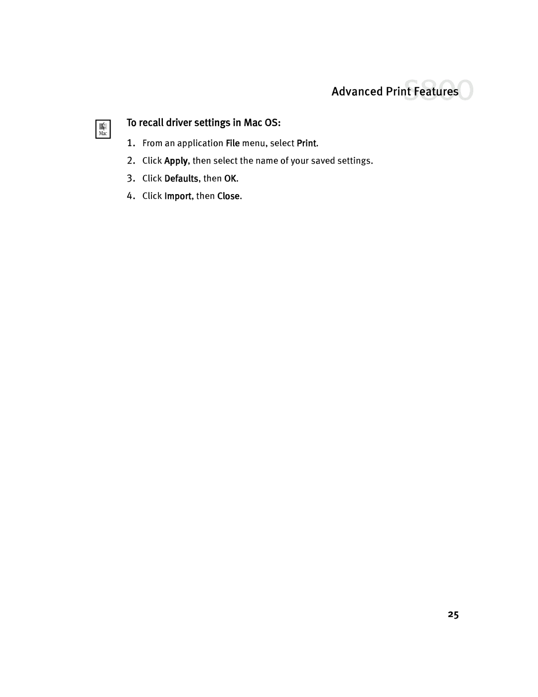 Canon 800 manual To recall driver settings in Mac OS 