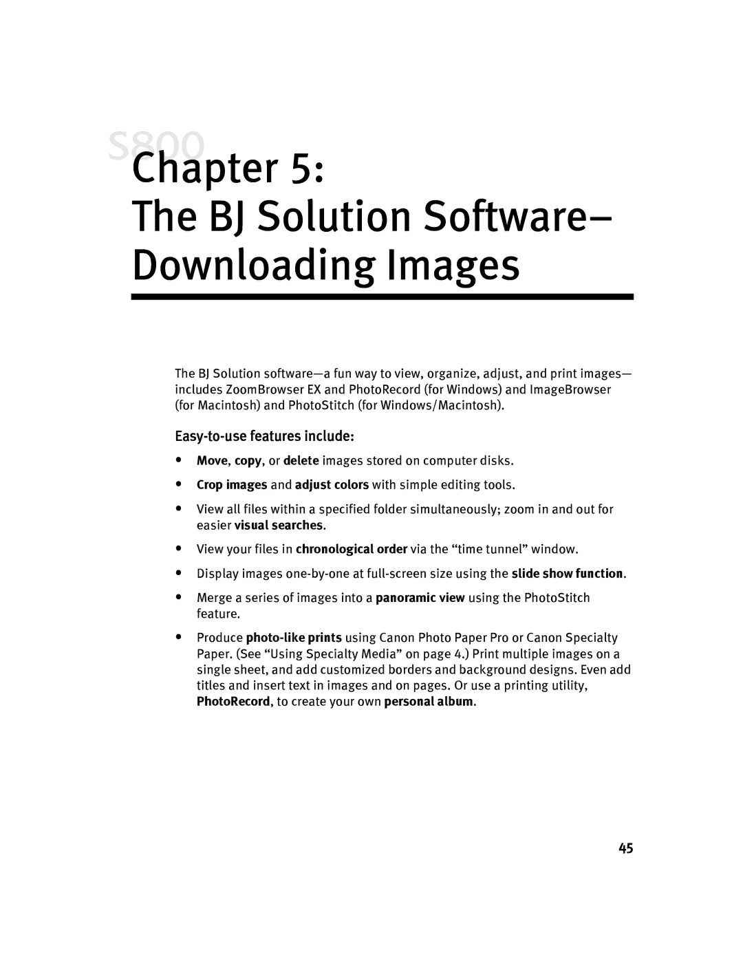 Canon 800 manual Chapter, Downloading Images, Easy-to-use features include 