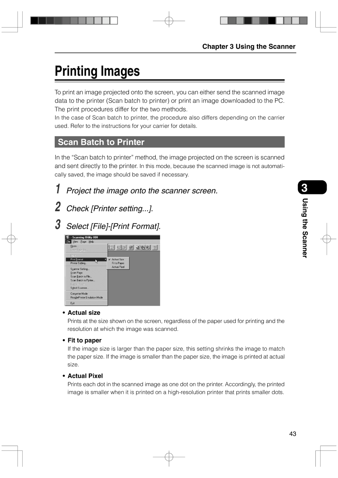 Canon 800II manual Printing Images, Scan Batch to Printer, Actual size, Fit to paper, Actual Pixel 