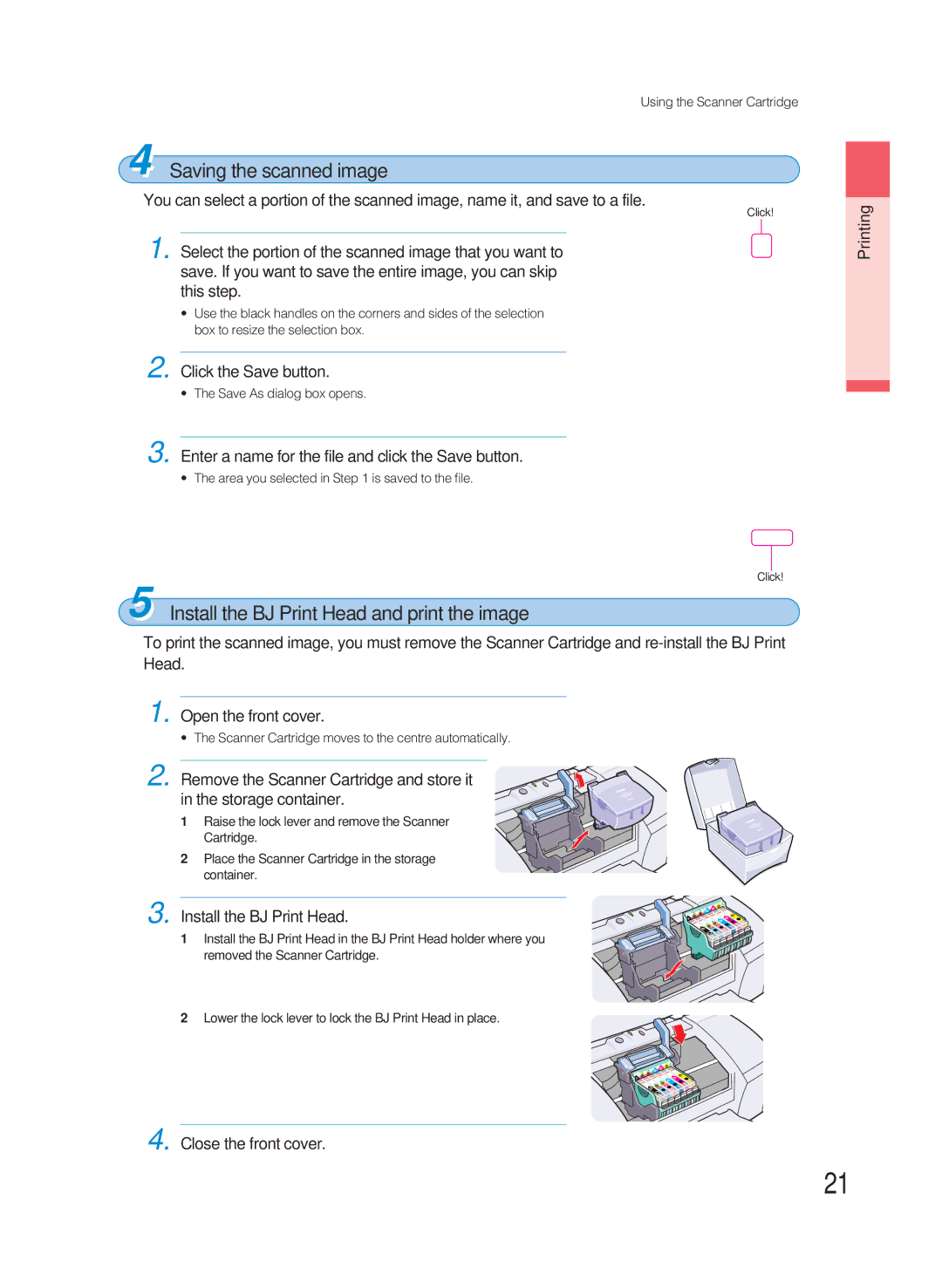 Canon 8200 manual Saving the scanned image, Install the BJ Print Head and print the image 