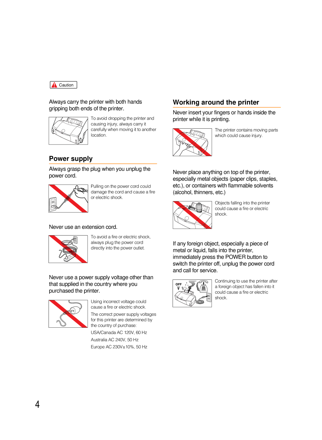 Canon 8200 manual Always grasp the plug when you unplug the power cord, Never use an extension cord 