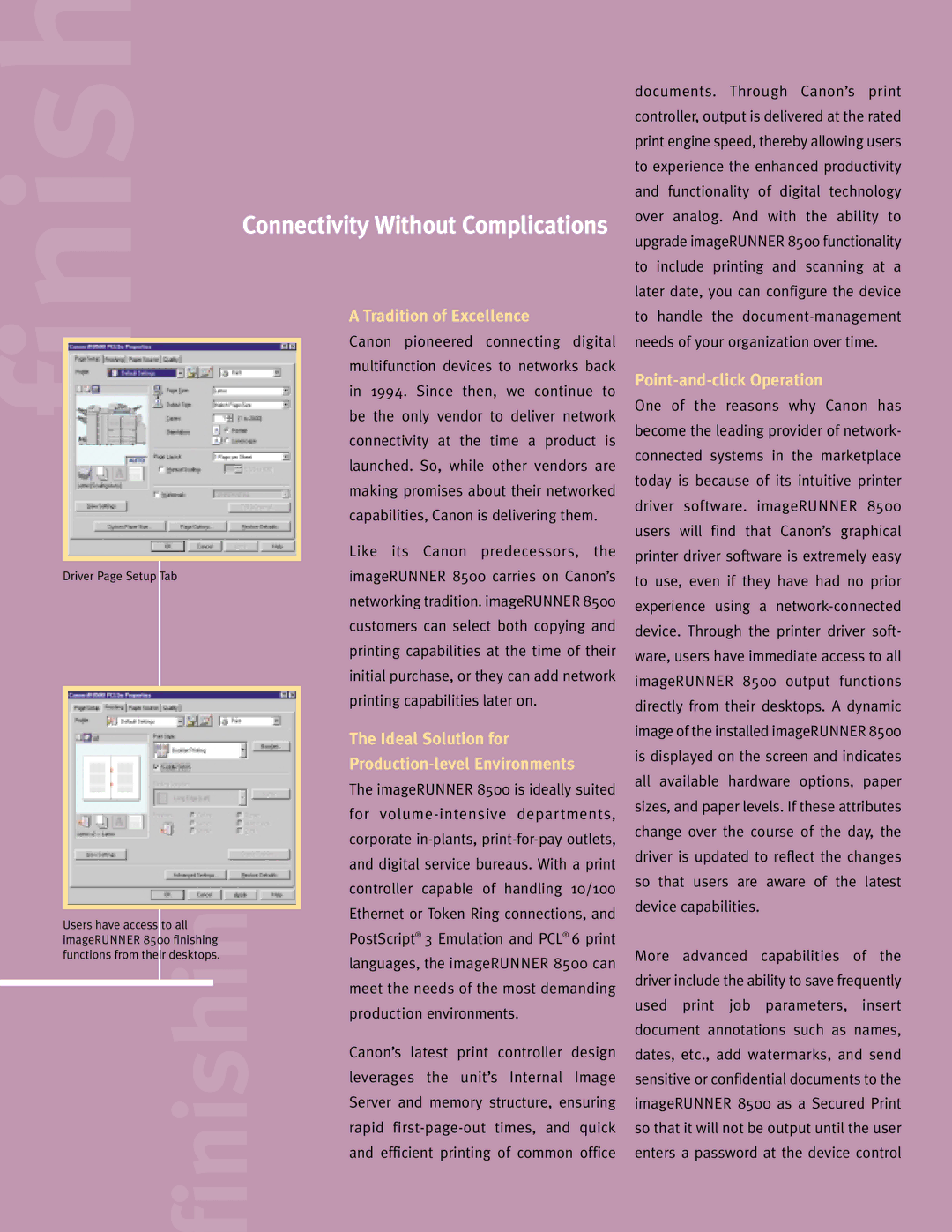 Canon 8500 manual Tradition of Excellence, Ideal Solution for, Production-level Environments, Point-and-click Operation 