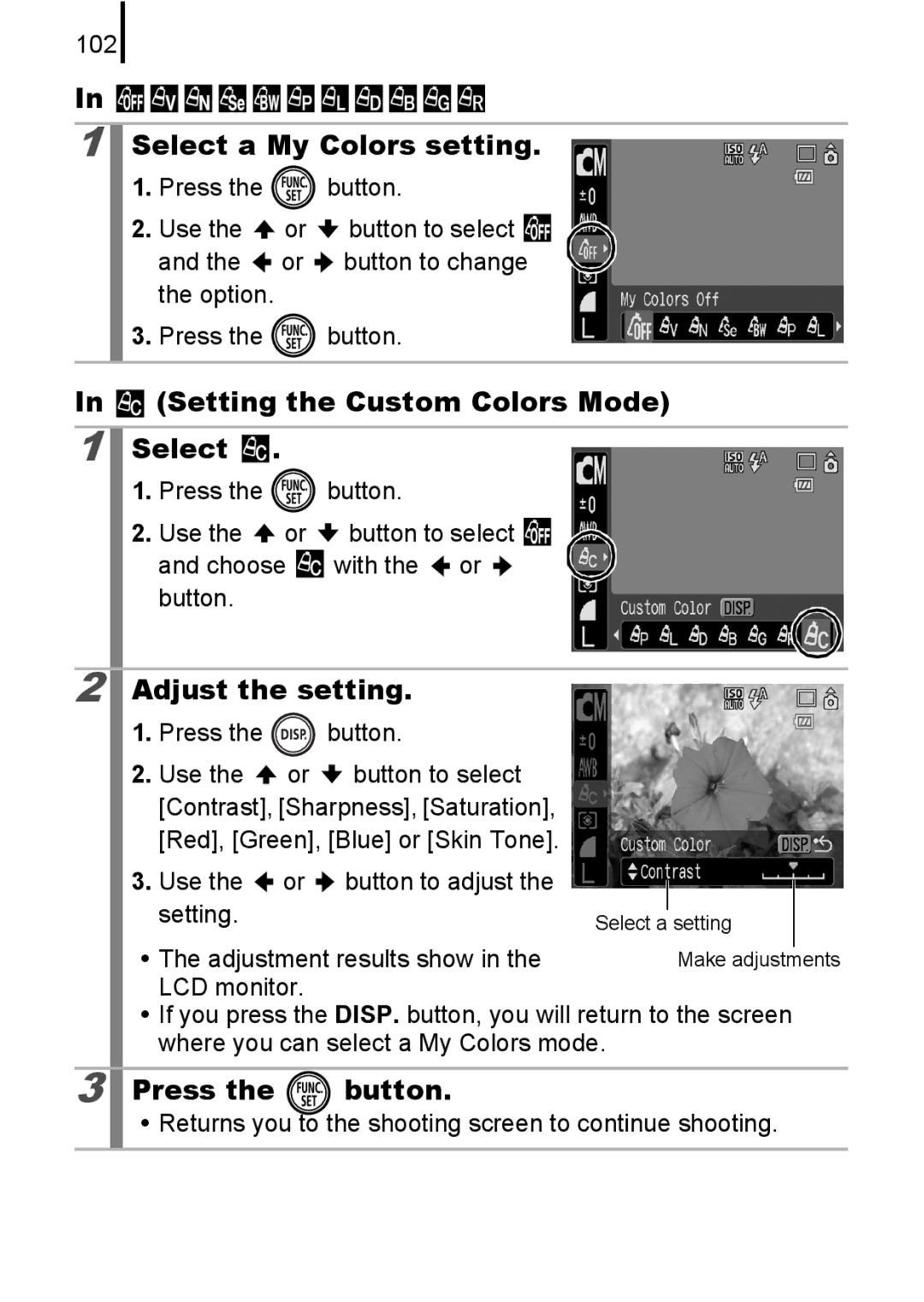 Canon 85IS manual Select a My Colors setting, Setting the Custom Colors Mode Select, Adjust the setting, 102 