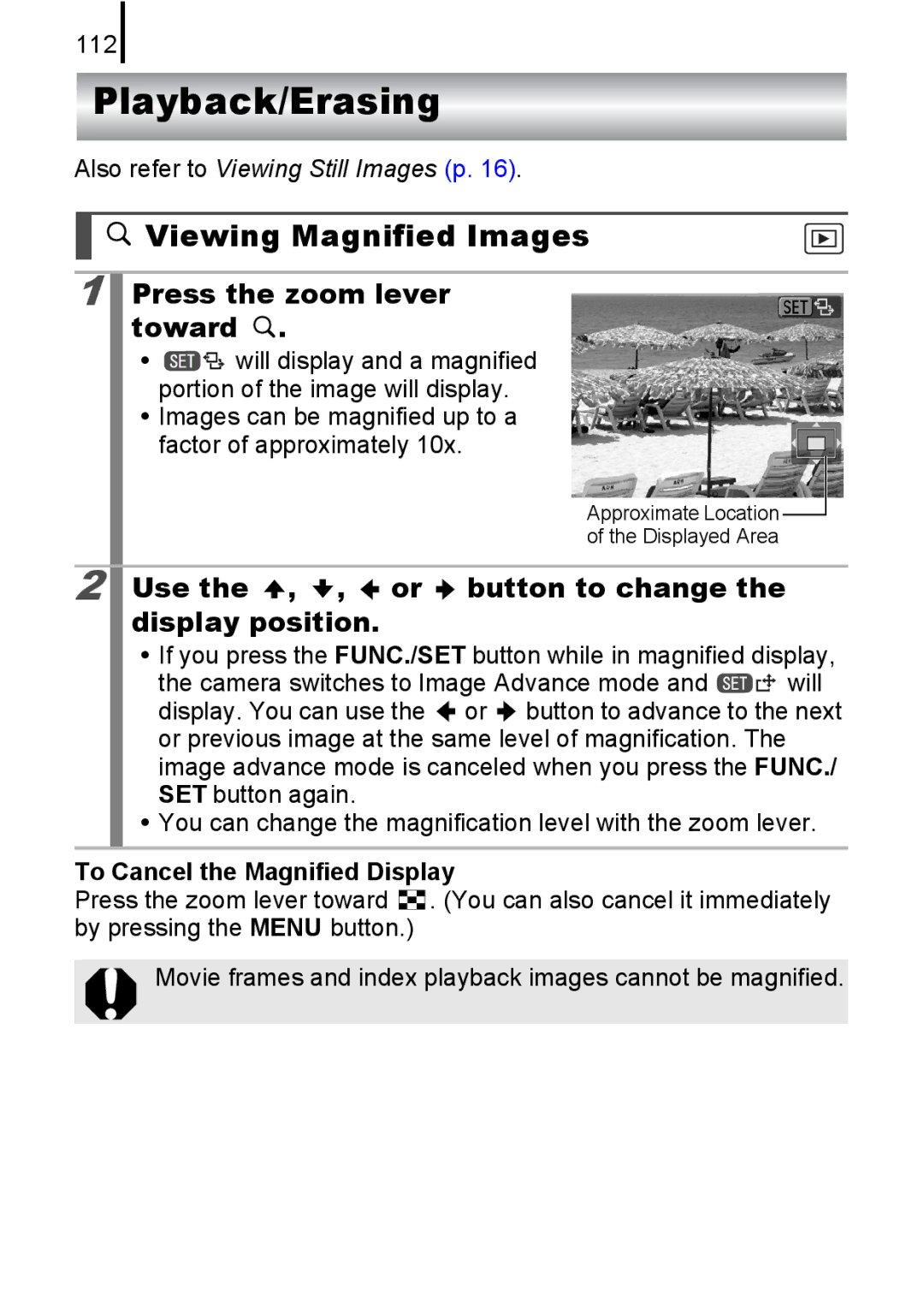 Canon 85IS manual Playback/Erasing, Viewing Magnified Images, Press the zoom lever toward, To Cancel the Magnified Display 