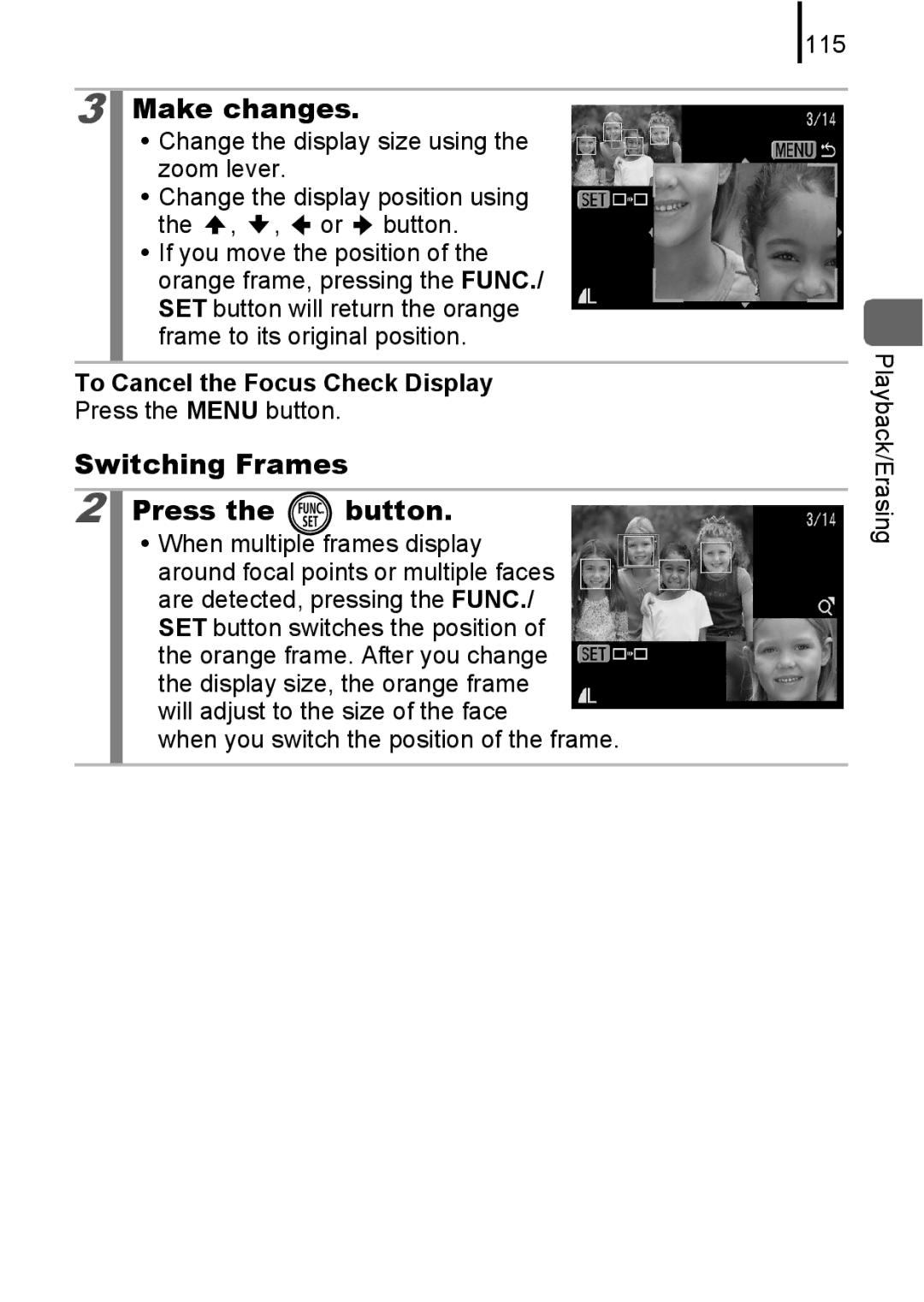 Canon 85IS manual Make changes, Switching Frames Press Button, To Cancel the Focus Check Display Press the Menu button 