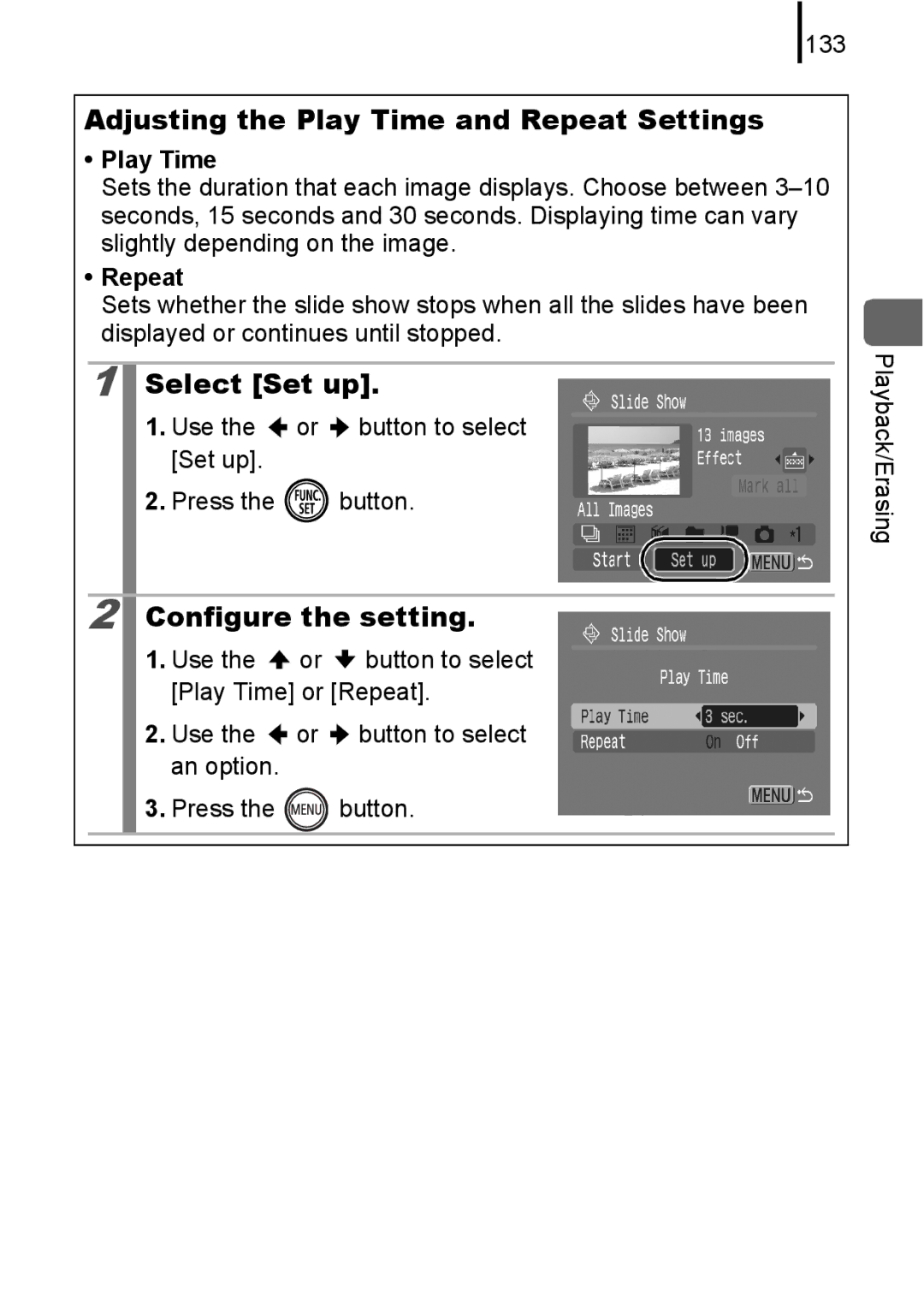 Canon 85IS manual Adjusting the Play Time and Repeat Settings, Select Set up, Configure the setting 