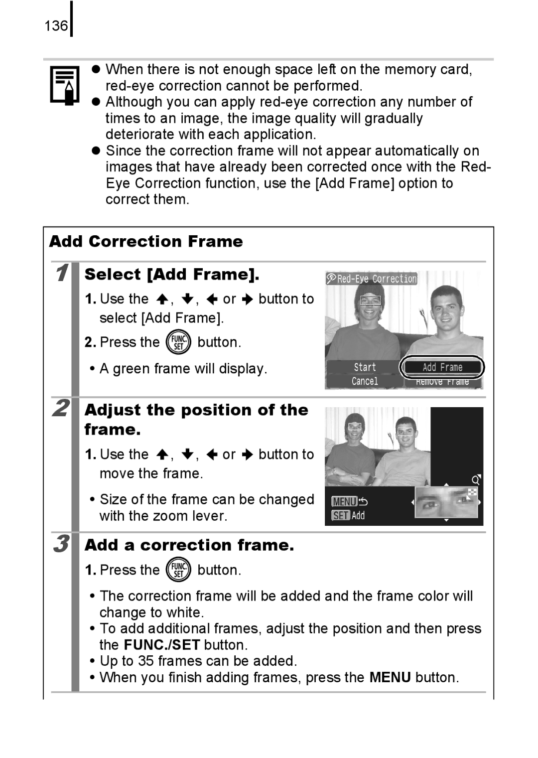 Canon 85IS manual Add Correction Frame Select Add Frame, Adjust the position of the frame, Add a correction frame 