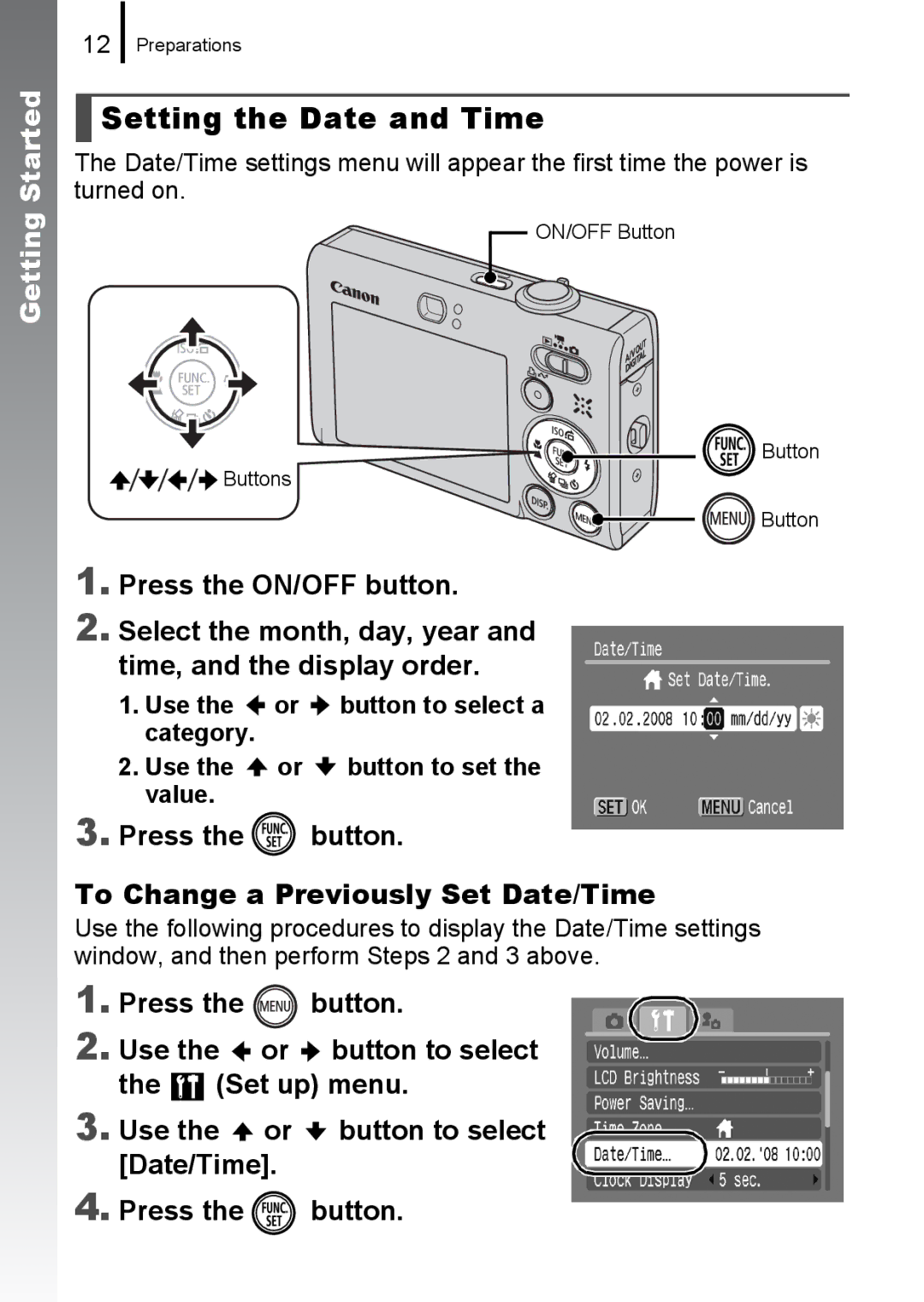 Canon 85IS manual Setting the Date and Time, Press the button To Change a Previously Set Date/Time 