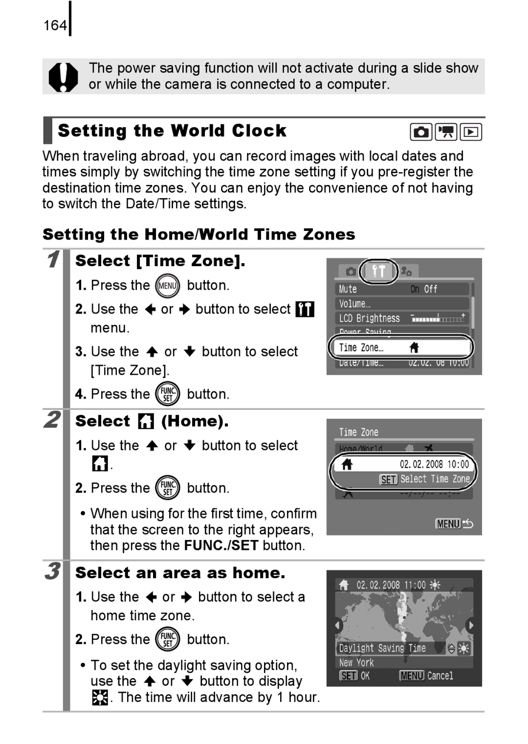 Canon 85IS manual Setting the World Clock, Setting the Home/World Time Zones Select Time Zone, Select Home 