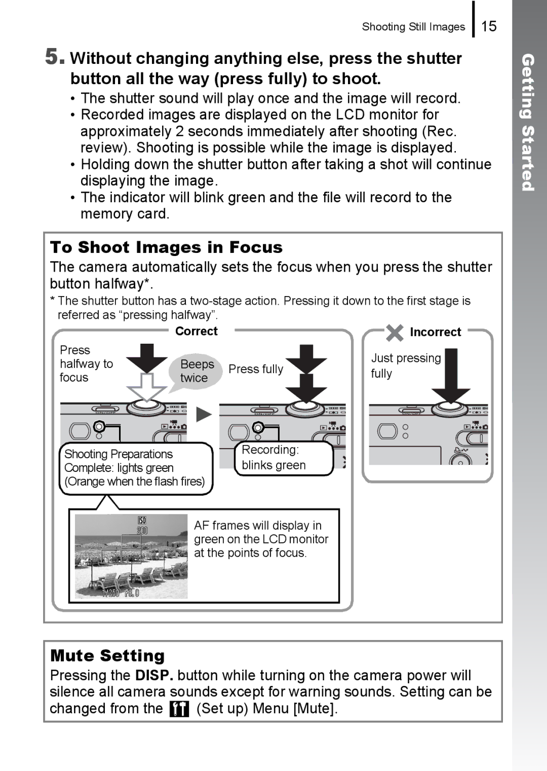 Canon 85IS manual To Shoot Images in Focus, Mute Setting, Shutter sound will play once and the image will record 