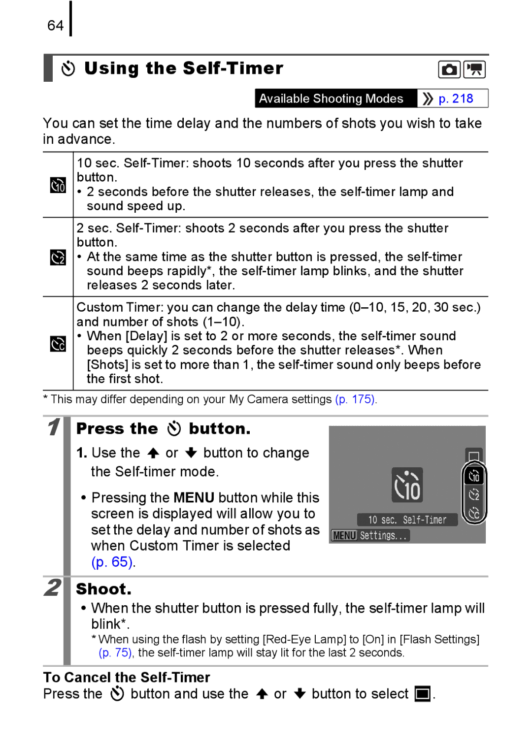 Canon 85IS manual Using the Self-Timer, Shoot, To Cancel the Self-Timer, Press the button and use the or button to select 