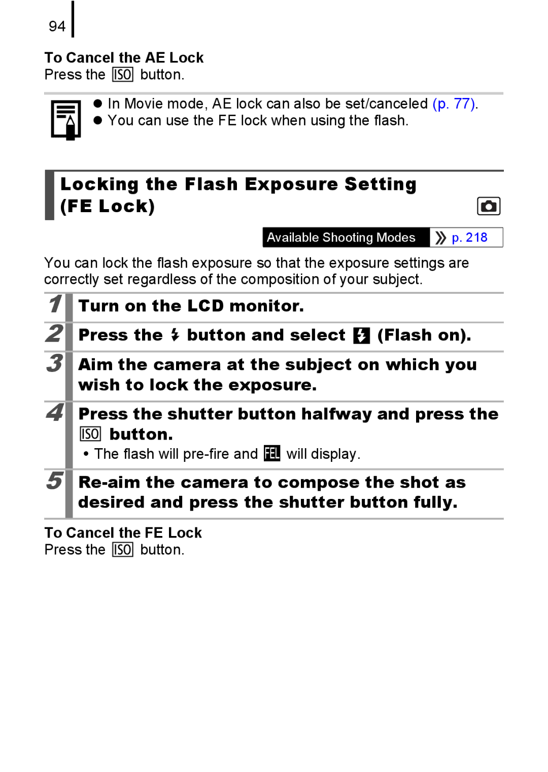 Canon 85IS manual Locking the Flash Exposure Setting FE Lock, To Cancel the AE Lock, Flash will pre-fire and will display 