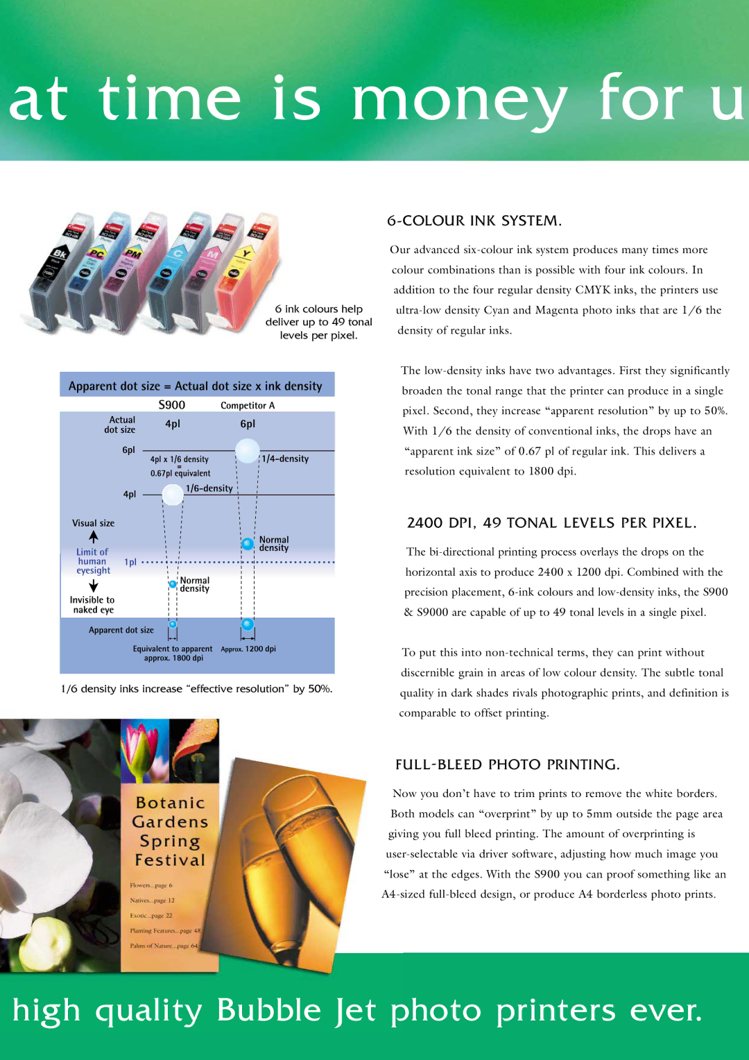 Canon 9000 manual At time is money for u, Colour INK System, 2400 DPI, 49 Tonal Levels PER Pixel, FULL-BLEED Photo Printing 