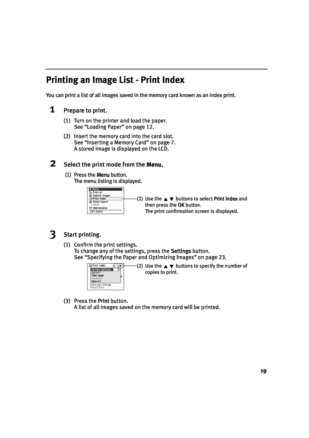 Canon 900D Printing an Image List - Print Index, Prepare to print, Select the print mode from the Menu, Start printing 