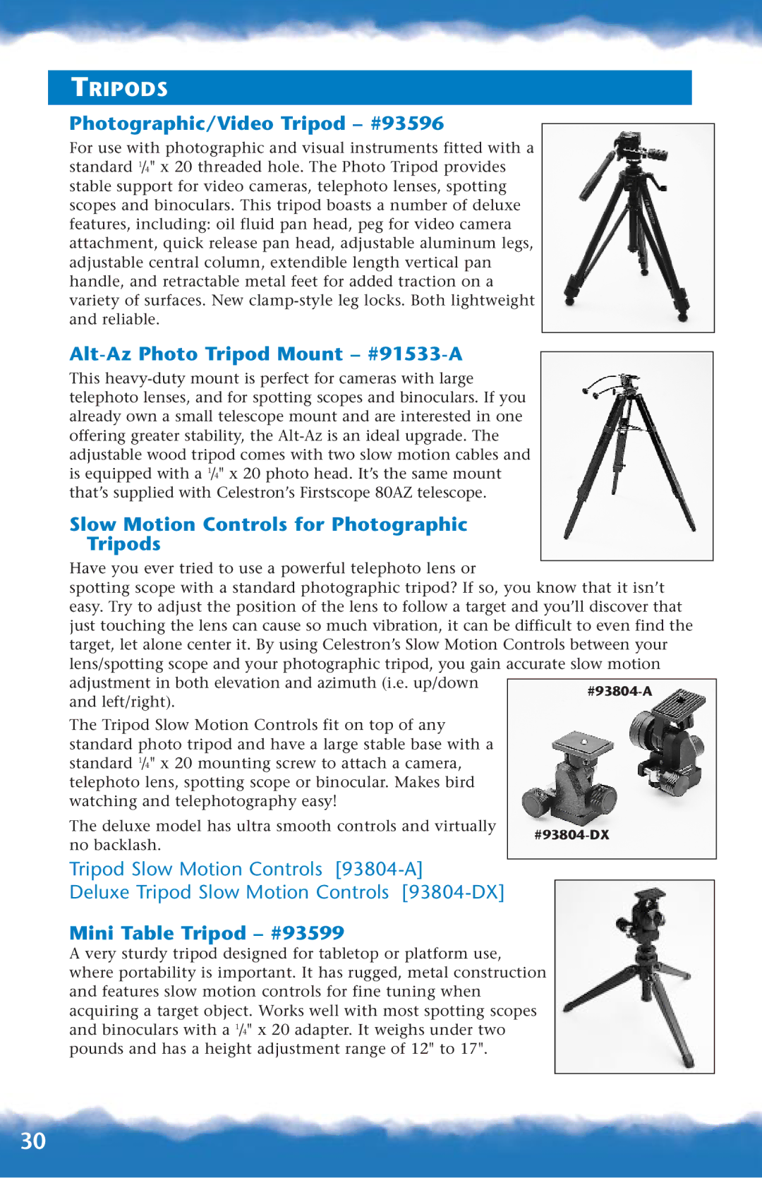 Canon 93518, 93515 Tripods, Photographic/Video Tripod #93596, Alt-Az Photo Tripod Mount #91533-A, Mini Table Tripod #93599 