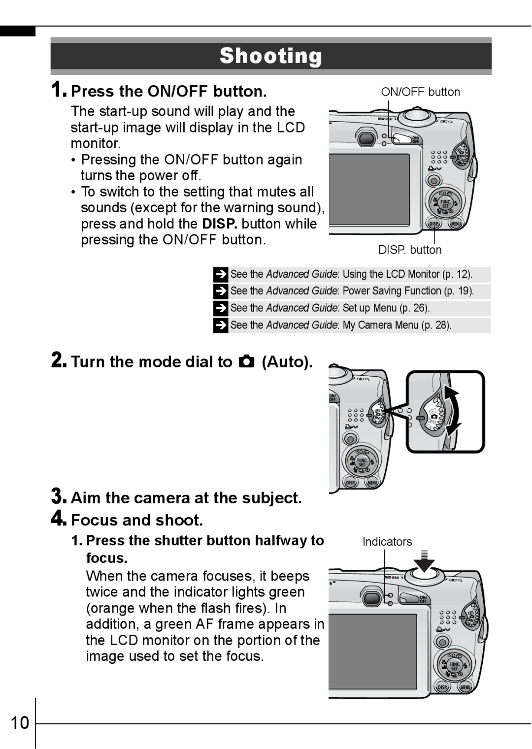 Canon 950IS manual Shooting, Press the ON/OFF button, Press the shutter button halfway to, Focus 