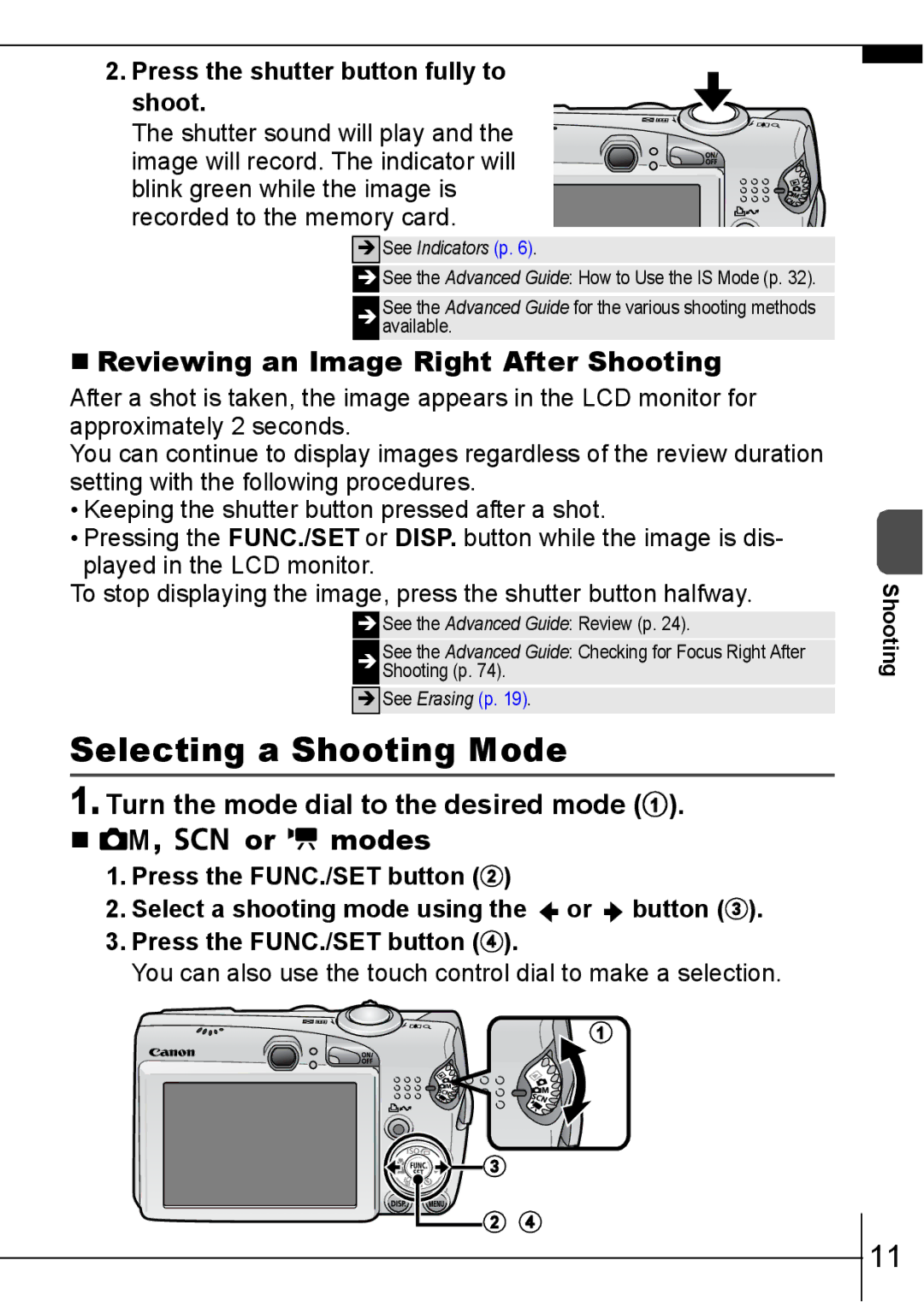 Canon 950IS Selecting a Shooting Mode, „ Reviewing an Image Right After Shooting, Press the shutter button fully to shoot 