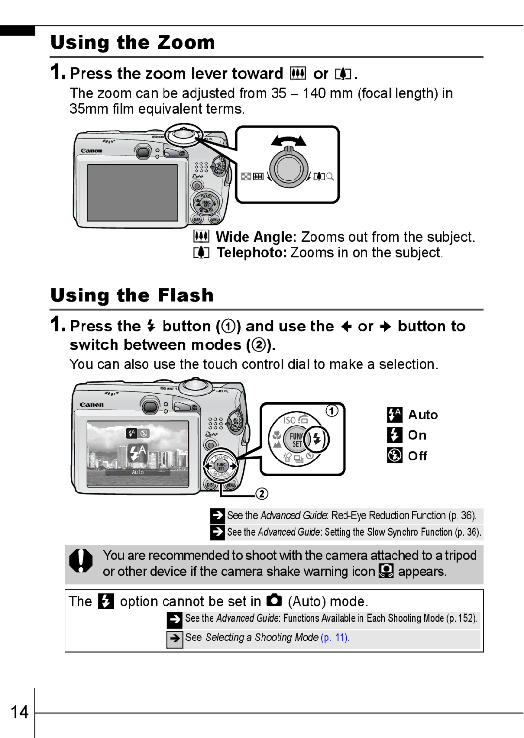 Canon 950IS manual Using the Zoom, Using the Flash, Press the zoom lever toward or, Option cannot be set in Auto mode, Off 