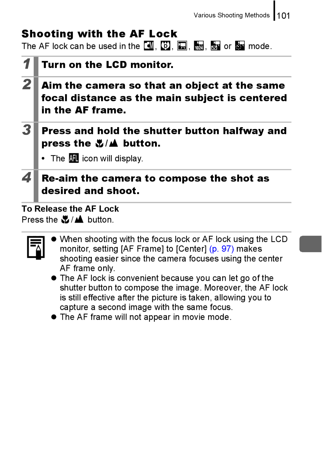 Canon 960 IS Shooting with the AF Lock, Re-aim the camera to compose the shot as desired and shoot, To Release the AF Lock 