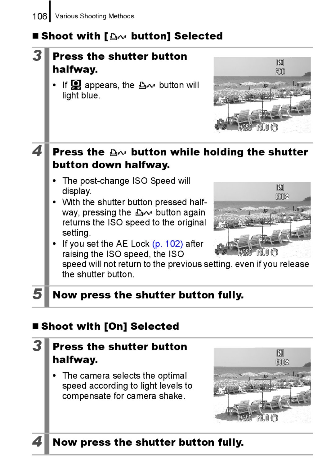 Canon 960 IS appendix Press Button while holding the shutter Button down halfway, Now press the shutter button fully, 106 