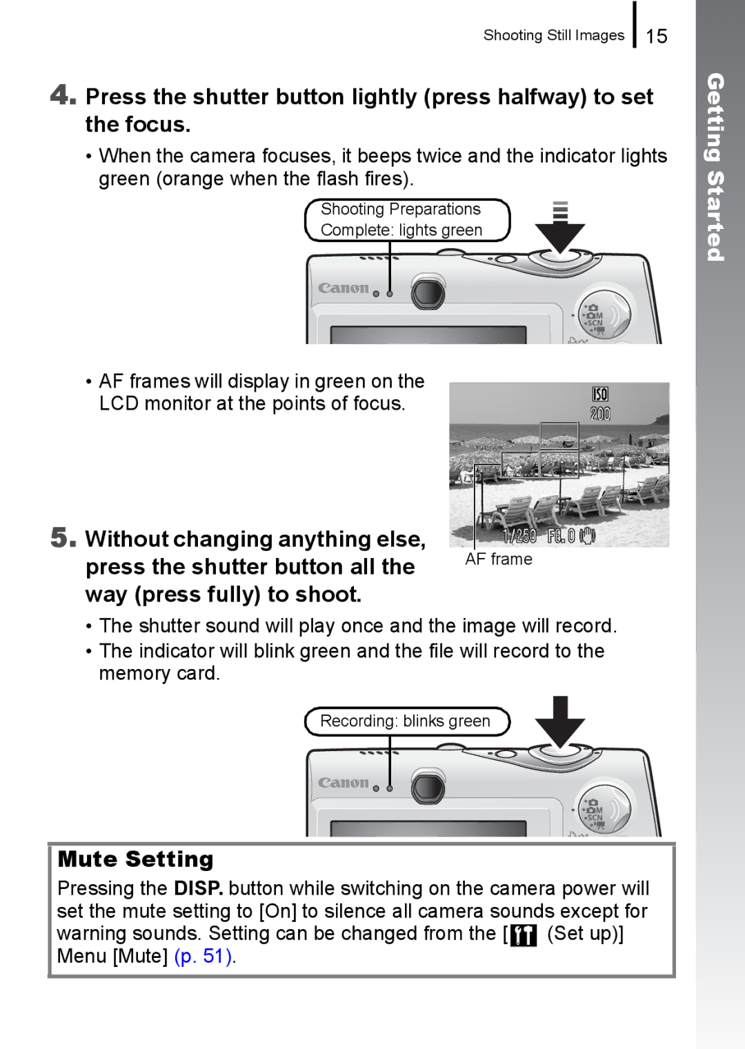 Canon 960 IS appendix Without changing anything else Press the shutter button all, Way press fully to shoot, Mute Setting 