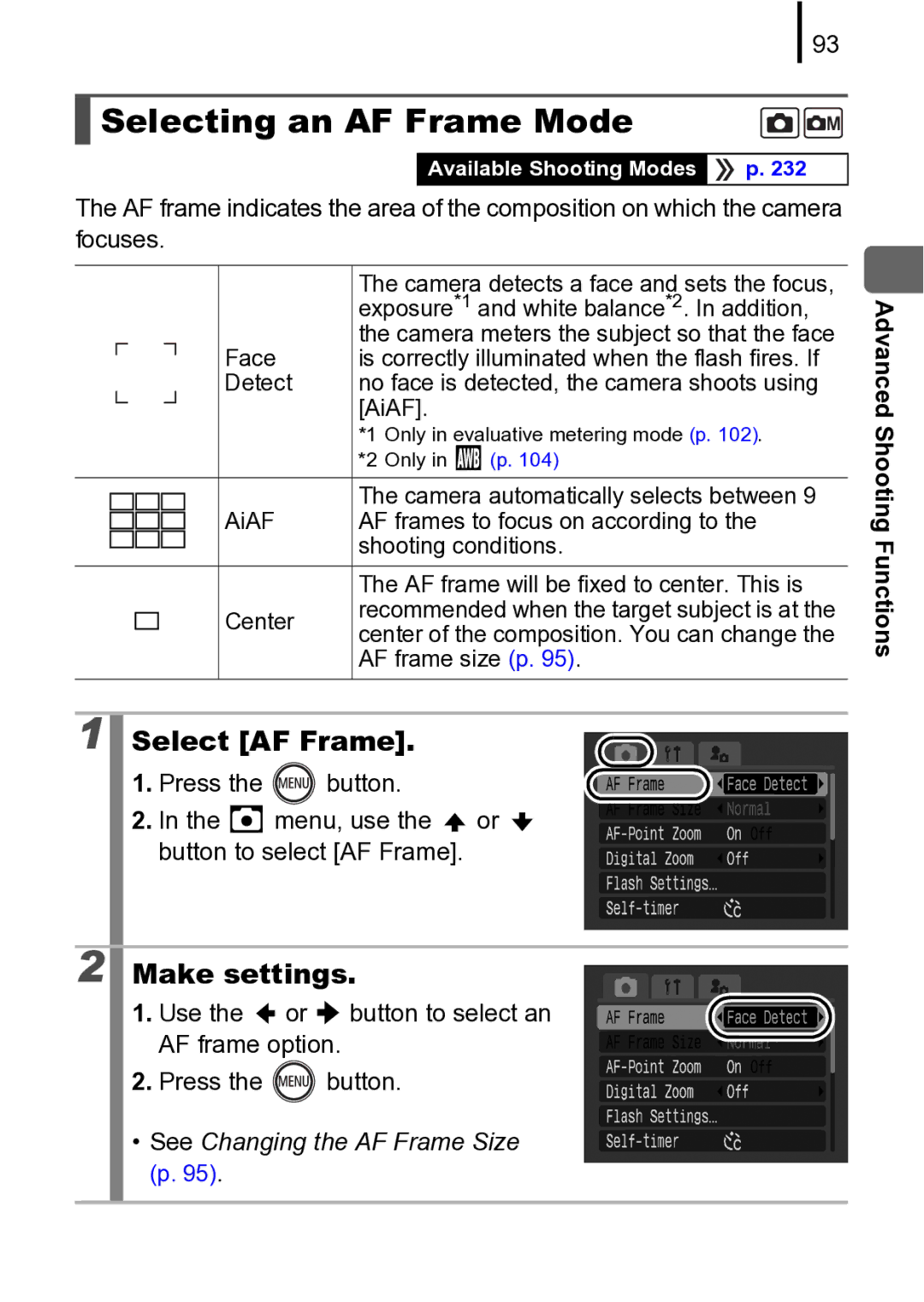 Canon 970 IS Selecting an AF Frame Mode, Select AF Frame, Press the button Menu, use the or button to select AF Frame 