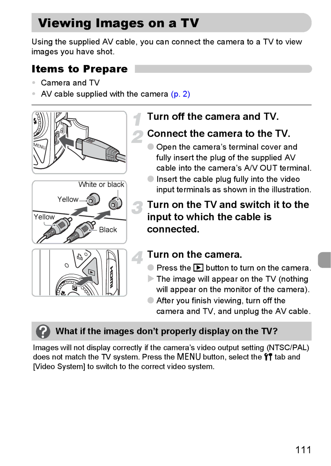 Canon 990 IS manual Viewing Images on a TV, Turn off the camera and TV. Connect the camera to the TV, 111 