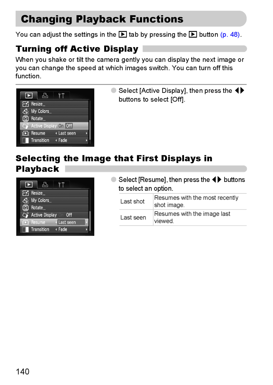 Canon 990 IS Changing Playback Functions, Turning off Active Display, Selecting the Image that First Displays in Playback 