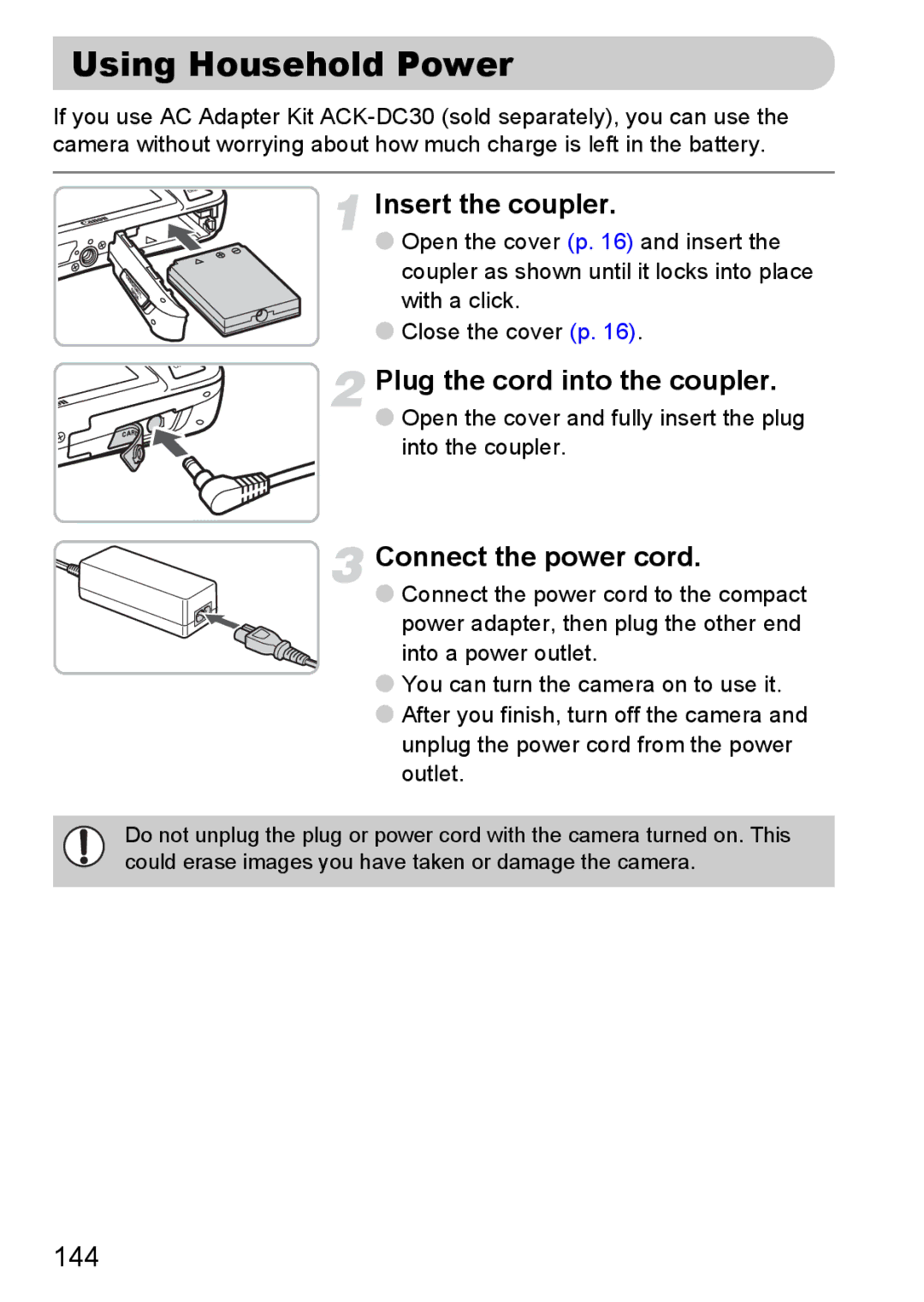 Canon 990 IS manual Using Household Power, Insert the coupler, Plug the cord into the coupler, Connect the power cord, 144 