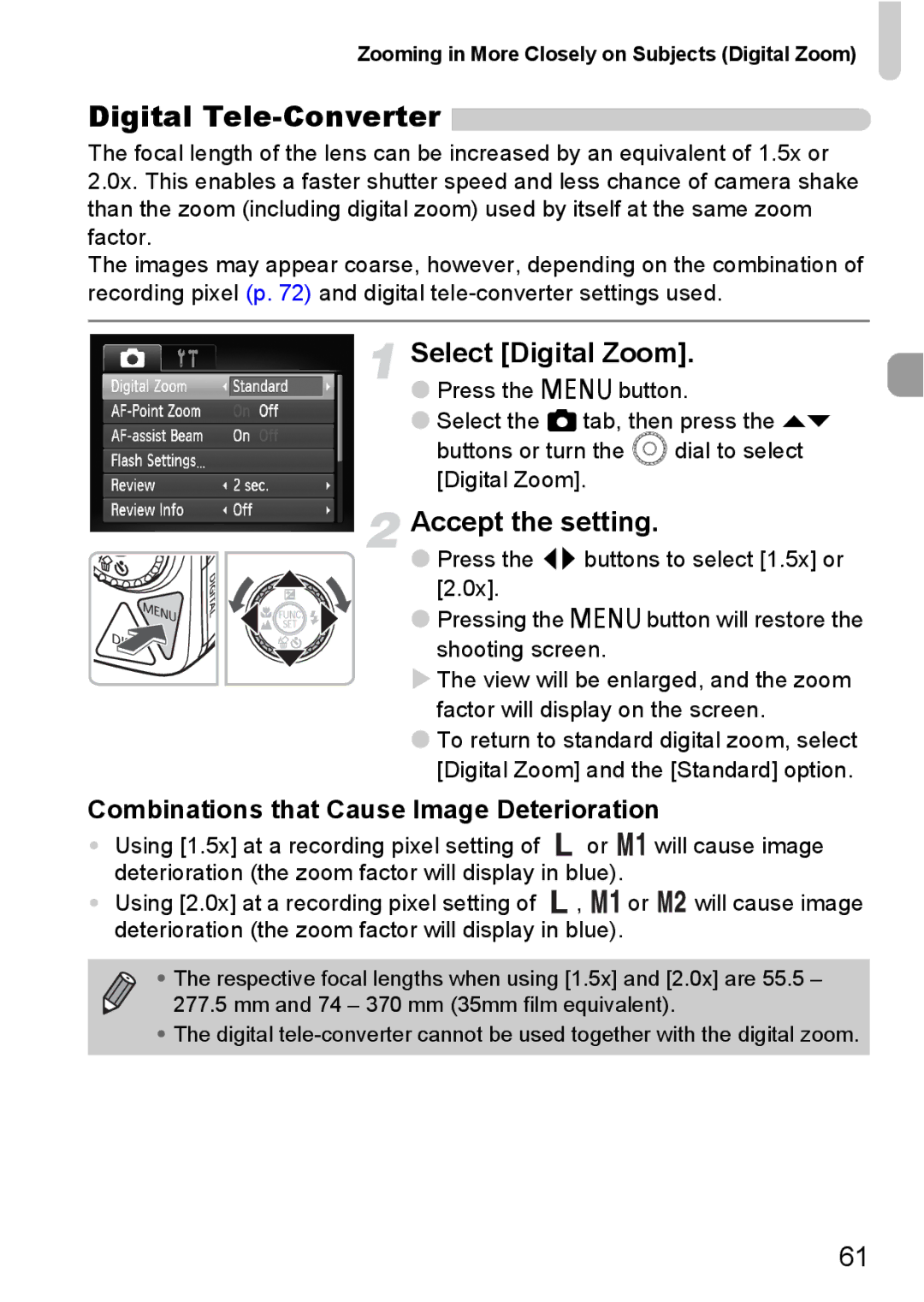 Canon 990 IS Digital Tele-Converter, Select Digital Zoom, Accept the setting, Combinations that Cause Image Deterioration 