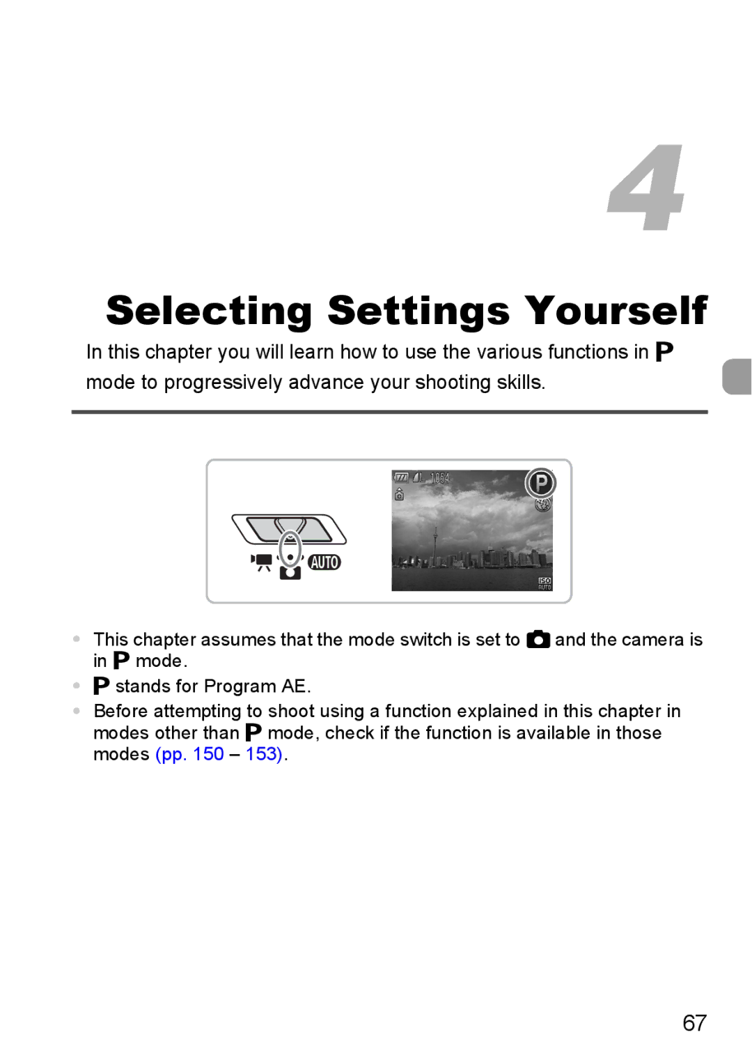 Canon 990 IS manual Selecting Settings Yourself 