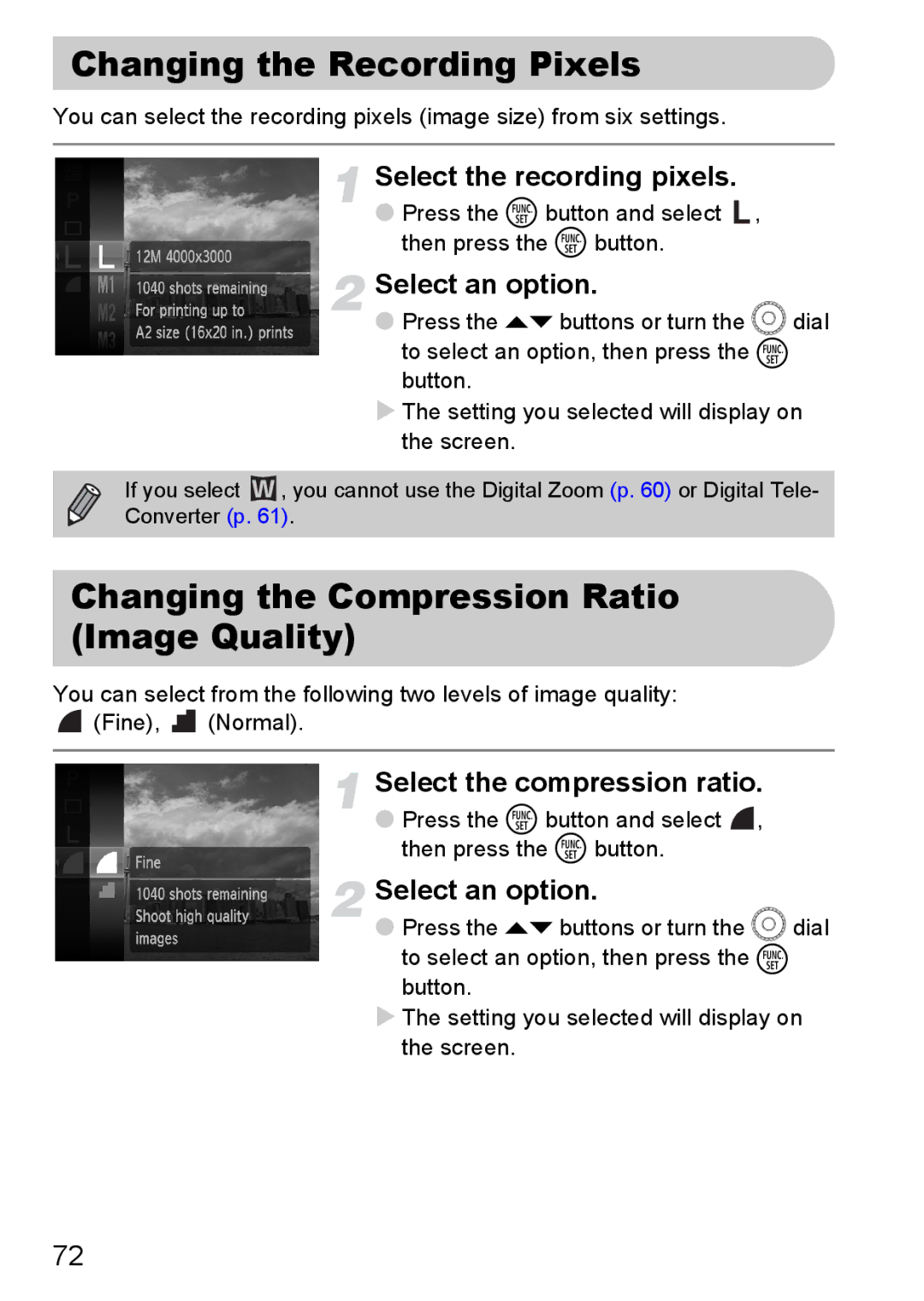 Canon 990 IS Changing the Recording Pixels, Changing the Compression Ratio Image Quality, Select the recording pixels 