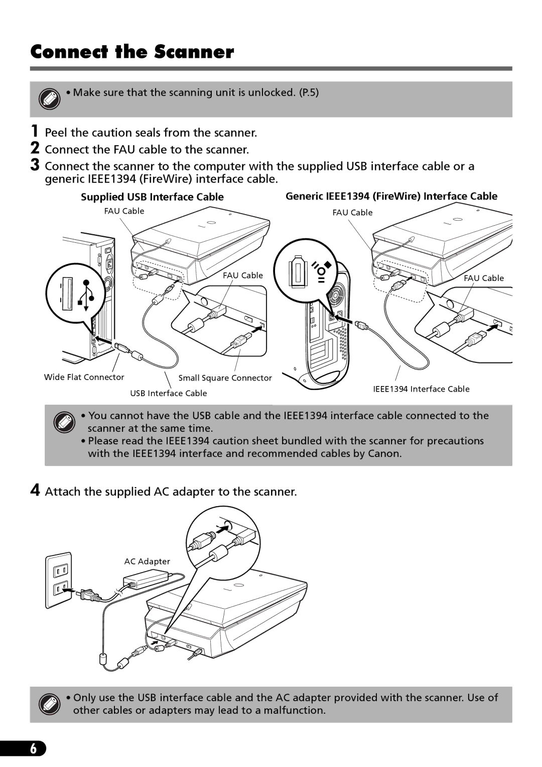 Canon 9900F manual Connect the Scanner, Attach the supplied AC adapter to the scanner, Supplied USB Interface Cable 