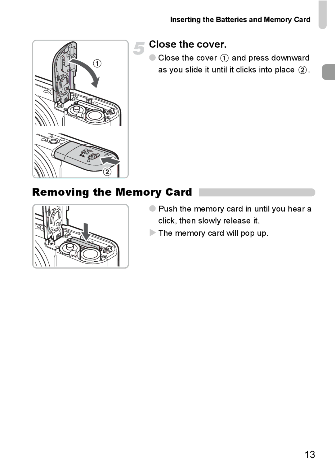 Canon A2100 IS manual Removing the Memory Card, Close the cover, Inserting the Batteries and Memory Card 