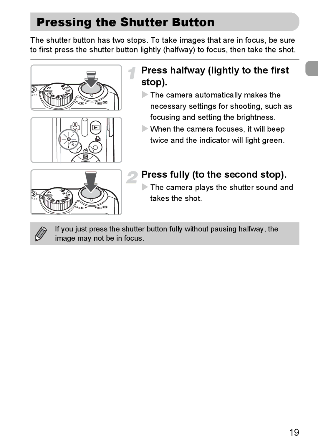 Canon A2100 IS manual Pressing the Shutter Button, Press halfway lightly to the first stop, Press fully to the second stop 