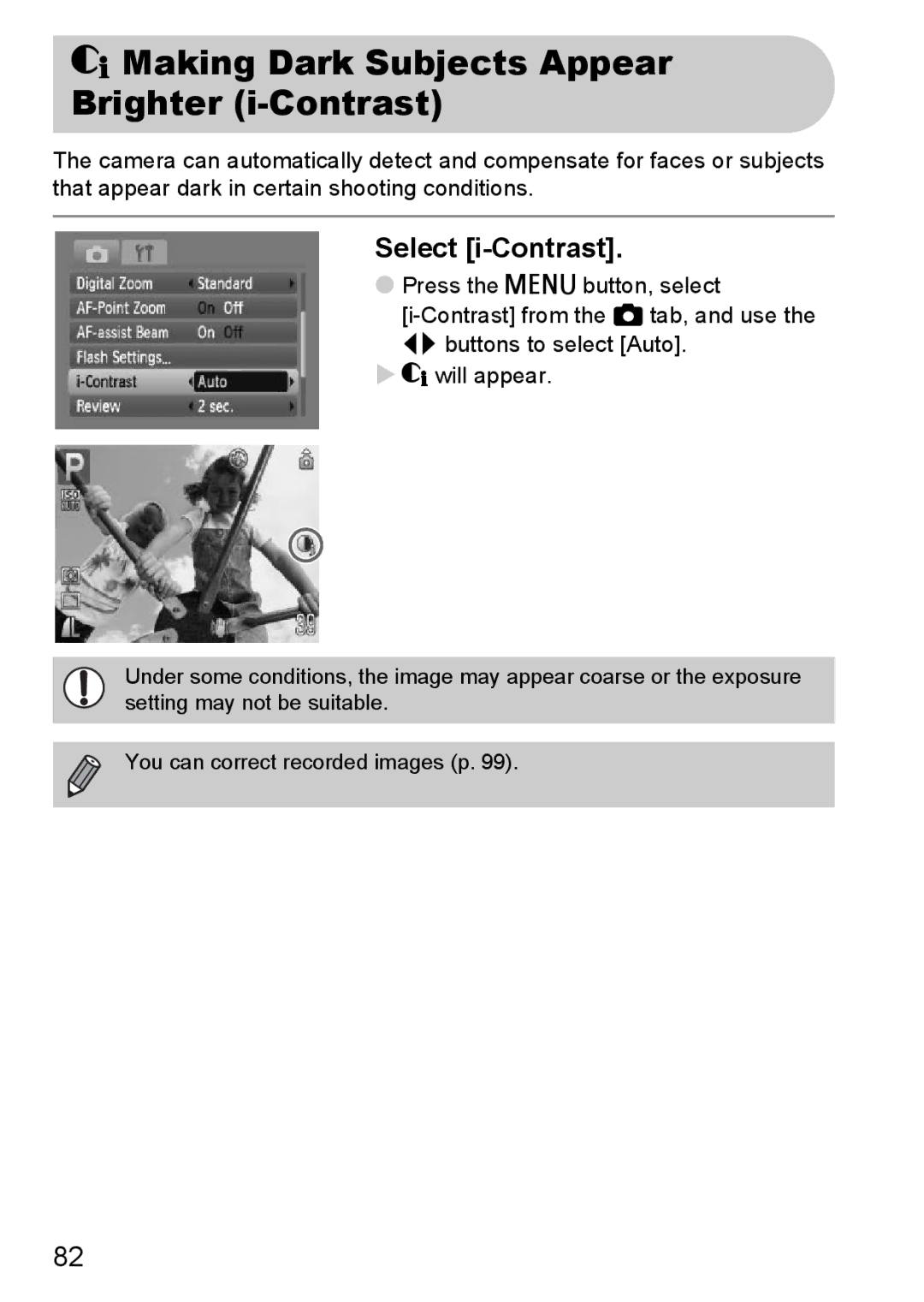 Canon A2100 IS manual @ Making Dark Subjects Appear Brighter i-Contrast, Select i-Contrast 