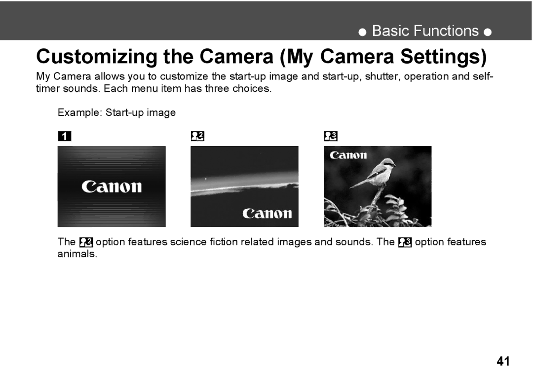 Canon A300 quick start Customizing the Camera My Camera Settings 