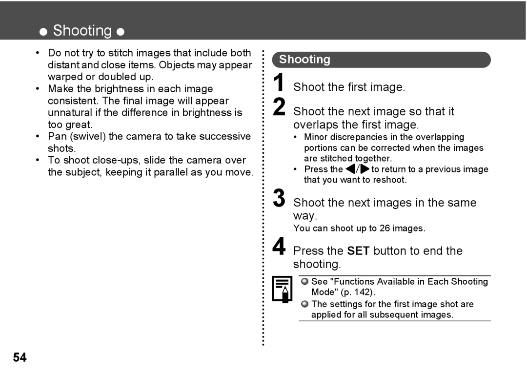 Canon A300 quick start Shooting, Shoot the next images in the same way, Press the SET button to end the shooting 