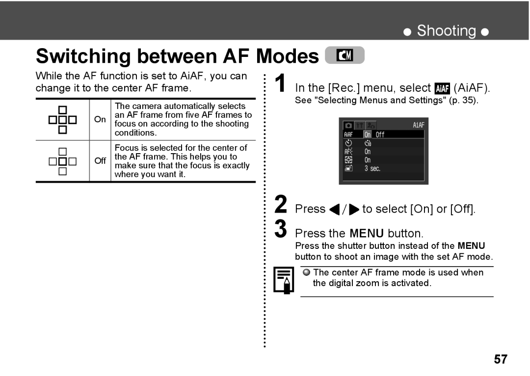 Canon A300 quick start Switching between AF Modes, Rec. menu, select, Press to select On or Off Press the Menu button 