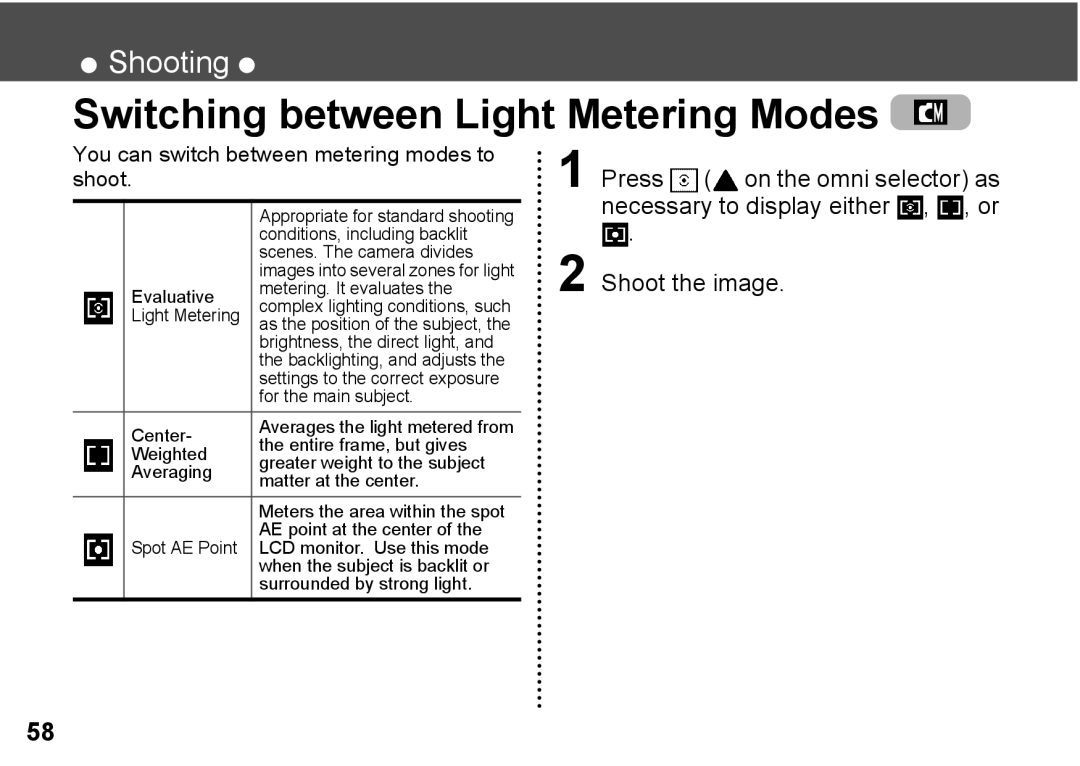 Canon A300 quick start Switching between Light Metering Modes, You can switch between metering modes to shoot 