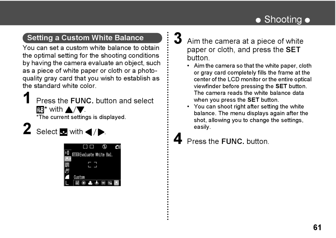 Canon A300 quick start Setting a Custom White Balance, Select with 