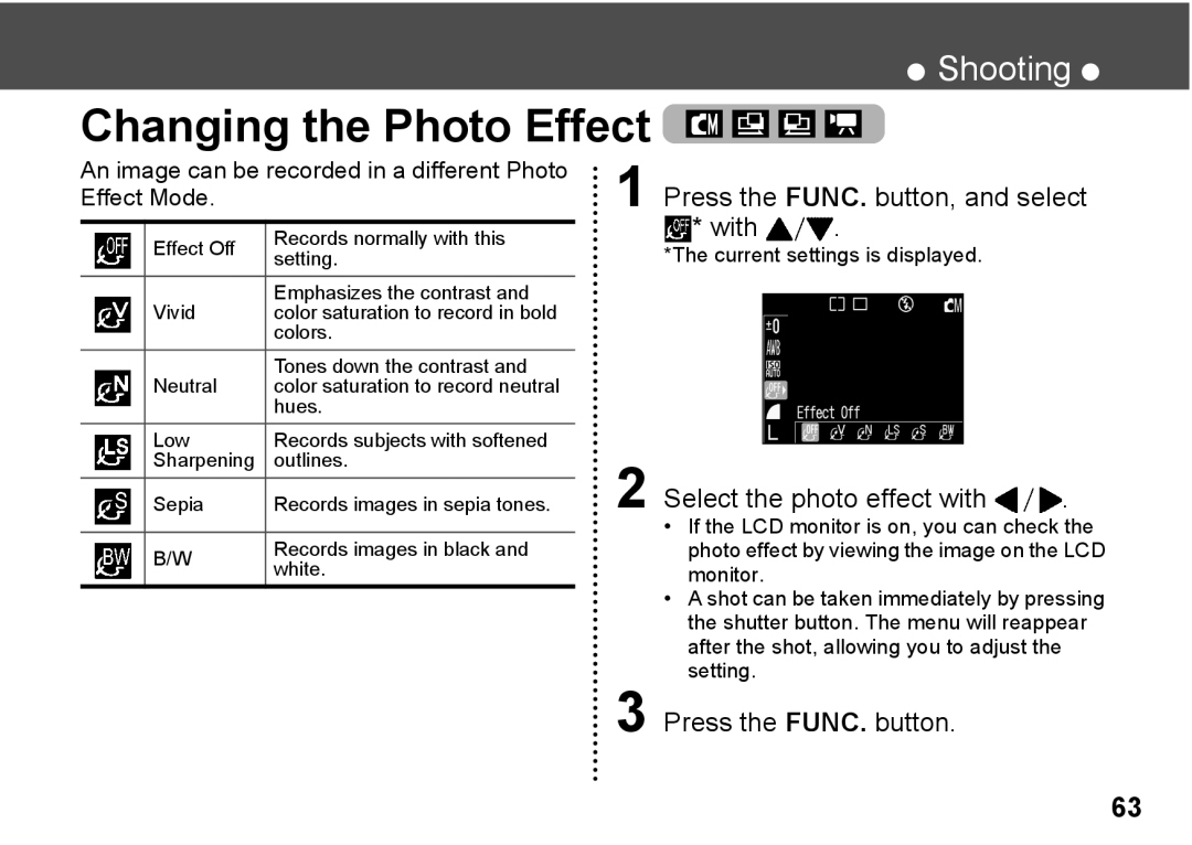 Canon A300 Changing the Photo Effect, Press the FUNC. button, and select, Select the photo effect with, Effect Mode 