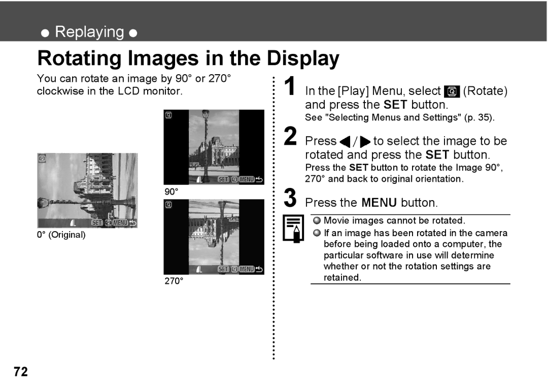 Canon A300 quick start Rotating Images in the Display, Play Menu, select Rotate and press the SET button 