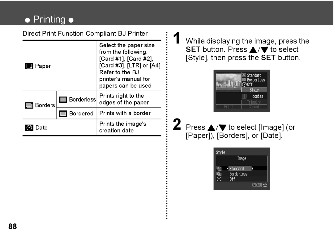 Canon A300 quick start While displaying the image, press, Press to select Image or Paper, Borders, or Date 