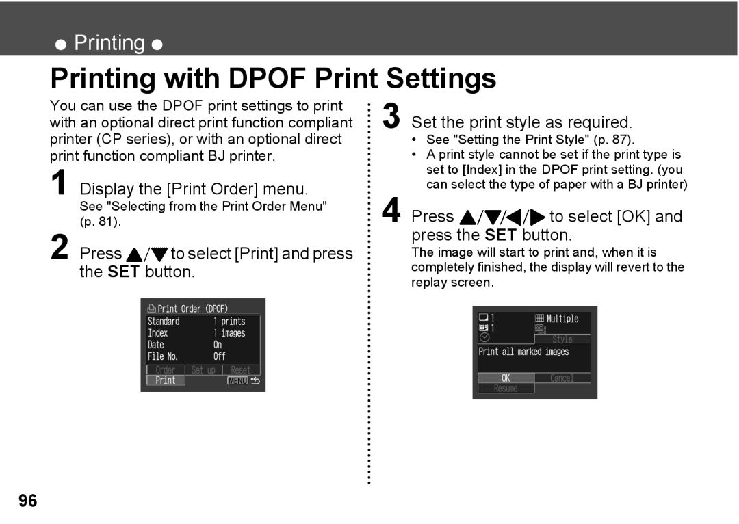 Canon A300 quick start Printing with Dpof Print Settings, See Setting the Print Style p 