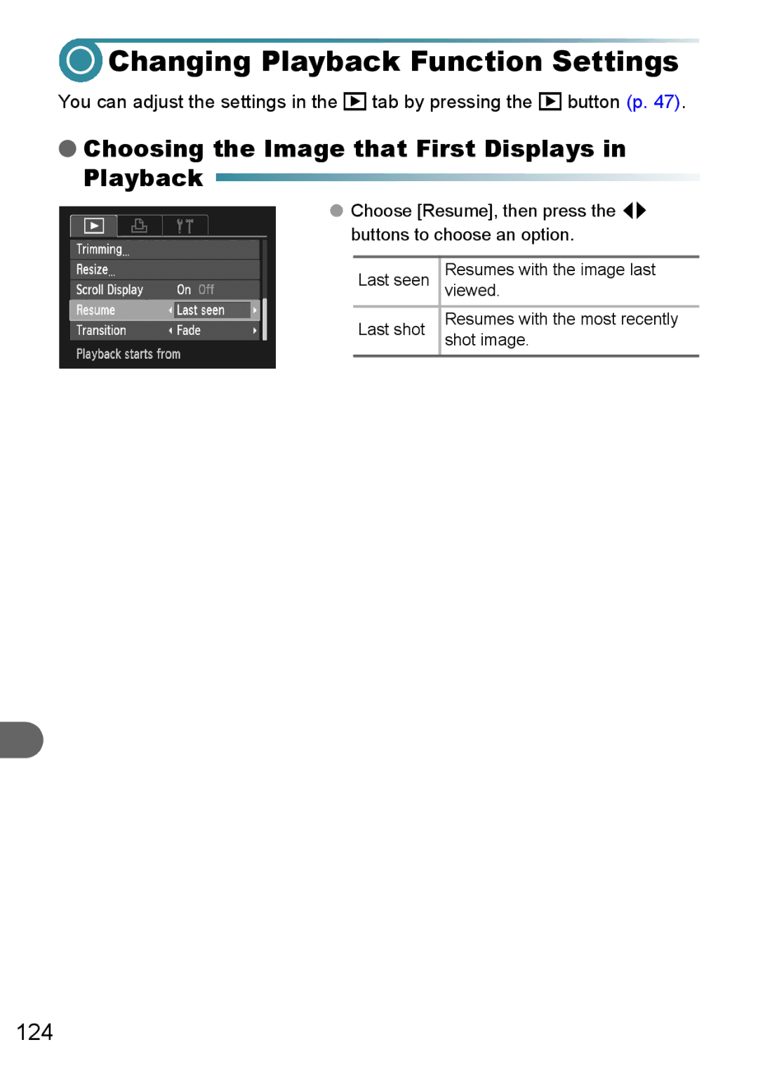 Canon A3100 IS, A3000 IS, A3150 IS Changing Playback Function Settings, Choosing the Image that First Displays in Playback 