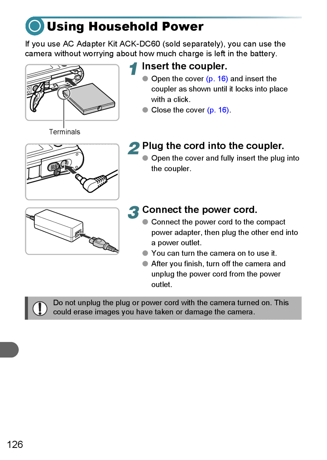 Canon A3000 IS, A3100 IS Using Household Power, Insert the coupler, Plug the cord into the coupler, Connect the power cord 