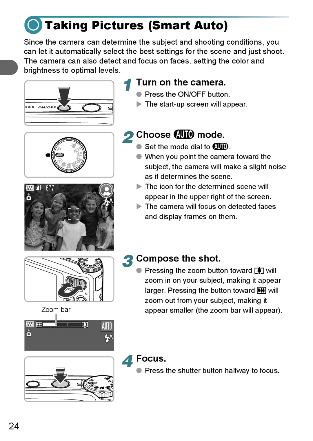 Canon A3000 IS, A3100 IS, A3150 IS manual Taking Pictures Smart Auto, Choose a mode, Compose the shot, Focus 