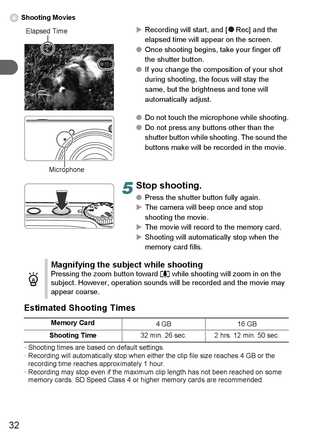 Canon A3150 IS, A3000 IS Stop shooting, Magnifying the subject while shooting, Estimated Shooting Times, Shooting Movies 