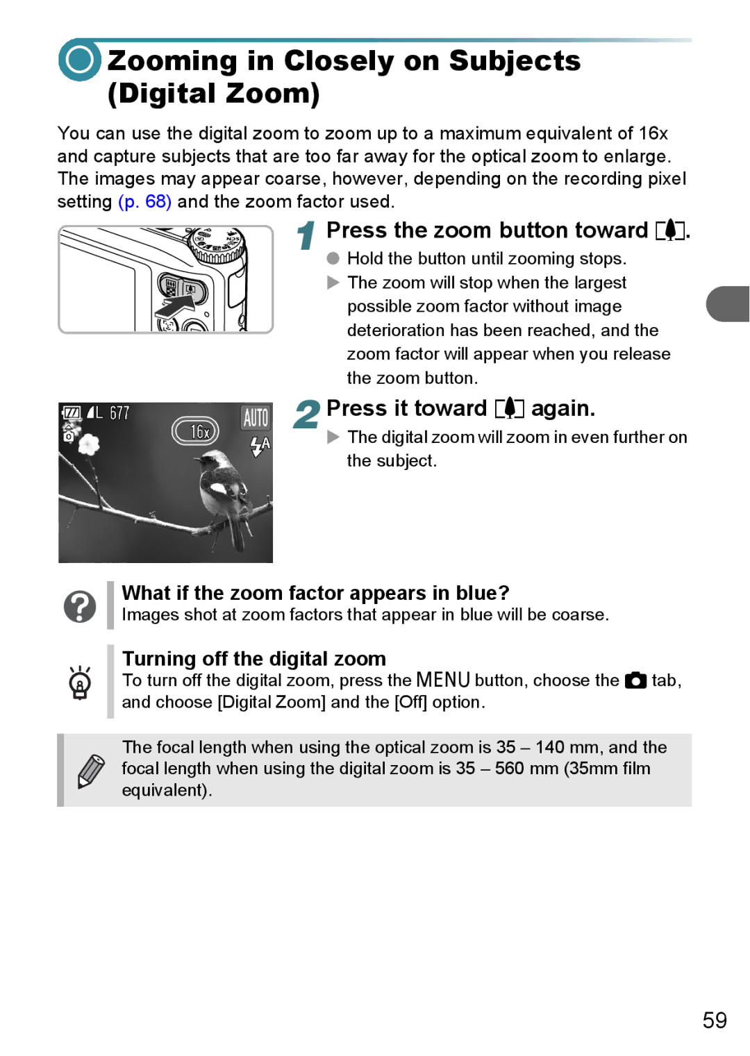 Canon A3150 IS manual Zooming in Closely on Subjects Digital Zoom, Press the zoom button toward, Press it toward i again 